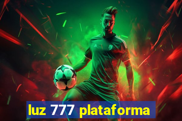 luz 777 plataforma